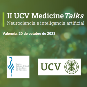 II UCV Medicine Talks @ Ilustre Colegio Oficial de Médicos de Valencia | València | Comunidad Valenciana | España