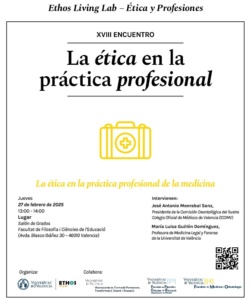 XVIII Encuentro: «La ética en la práctica profesional en la Medicina» @ Facultat de Filosofia i Ciències de l’Educació. Salón de Grados | València | Comunidad Valenciana | España